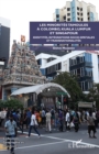 Les minorites tamoules a Colombo, Kuala Lumpur et Singapour : Identites, integrations socio-spatiales et transnationalites - eBook