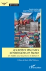 Les petites structures penitentiaires en France : Un modele pour les prisons de demain ? - eBook