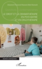 Le droit et la dramatherapie en psychiatrie et en ergotherapie - eBook