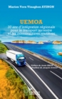 UEMOA : 30 ans d'integration regionale pour le transport terrestre et les infrastructures routieres - eBook