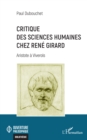 Critique des sciences humaines chez Rene Girard : Aristote a Viverols - eBook