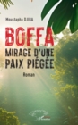 Boffa : Mirage d'une paix piegee - eBook
