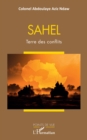 SAHEL : Terre des conflits - eBook