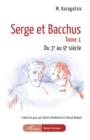Serge et Bacchus : Tome 1  Du 3e au 9e siecle - eBook