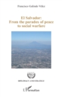 El Salvador: From the paradox of peace to social warfare - eBook