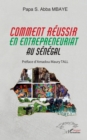 Comment reussir en entrepreneuriat au Senegal - eBook