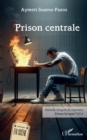 Prison centrale : Medaille d'argent du concours Vivons les mots ! 2024 - eBook