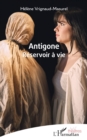 Antigone : Reservoir a vie - eBook