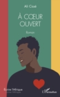 A coeur ouvert : Roman - eBook