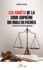 Les arrets de la Cour supreme du Mali en fiches - eBook