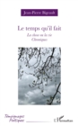 Le temps qu'il fait : La chose ou la vie - Chroniques - eBook