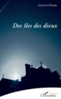 Des iles des dieux - eBook