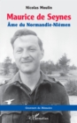 Maurice de Seynes : Ame du Normandie-Niemen - eBook