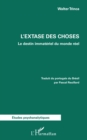 L'extase des choses : Le destin immateriel du monde reel - eBook