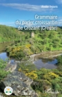 Grammaire du parler croissantin de Crozant (Creuse) - eBook