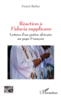 Reaction a Fiducia supplicans : Lettres d'un pretre africain au pape Francois - eBook