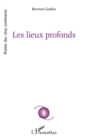 Les lieux profonds - eBook