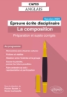 CAPES Anglais - Epreuve ecrite disciplinaire - La composition - Session 2023 : Preparation et sujets corriges - eBook