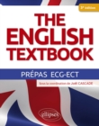 The English Textbook  Prepas ECG-ECT : 3e edition conforme a la reforme - eBook