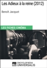 Les Adieux a la reine de Benoit Jacquot - eBook