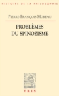 Problemes du spinozisme - eBook