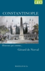 Constantinople : Heureux qui comme... Gerard de Nerval - eBook