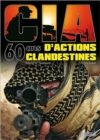 CIA : 60 Ans D'Actions Clandestines - Book
