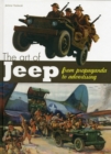 The Art of the Jeep : From Propaganda to Advertising - Book