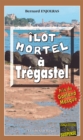 Ilot mortel a Tregastel : Les enquetes de Bernie Andrew - Tome 1 - eBook