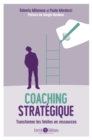 Coaching strategique : Transformer les limites en ressources - eBook