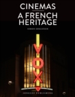 Cinemas: A French Heritage - Book