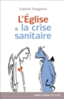 L'Eglise & la crise sanitaire - eBook