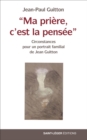 "Ma priere, c'est la pensee" - eBook