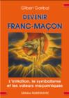 Devenir Franc-Macon - eBook
