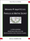 Memento 4er degre R.E.A.A. : Paroles de Maitre Secret - eBook