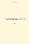 L'Homme de Neige (Tome 1) - eBook