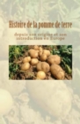 Histoire de la pomme de terre depuis son origine et son introduction en Europe - eBook