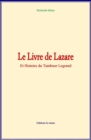 Le Livre de Lazare : Et Histoire du Tambour Legrand - eBook