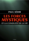 Les forces mystiques et la conduite de la vie - eBook