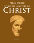 Etude sur la nature du Christ - eBook