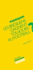 Pourquoi les Bresiliens gagnent toujours au football ? - eBook