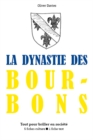 La Dynastie des Bourbons - Tout pour briller en societe - eBook