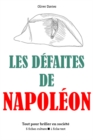 Les Defaites de Napoleon - Tout pour briller en societe - eBook