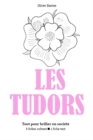 Les Tudors - Tout pour briller en societe - eBook