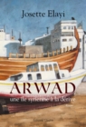 Arwad, une ile syrienne a la derive - eBook