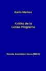 Kritiko de la Gotaa Programo : Kun antauparolo de Frederiko Engelso kaj la letero al Bracke - eBook