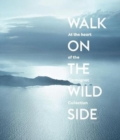 Walk on the Wild Side : At the heart of the Carmignac Collection - Book