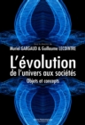 L'evolution, de l'univers aux societes - eBook