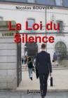 La Loi du Silence : Roman sur le harcelement scolaire - eBook