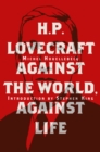 H. P. Lovecraft: Against the World, Against Life - Book